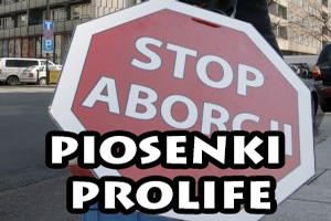 Piosenki Pro Life